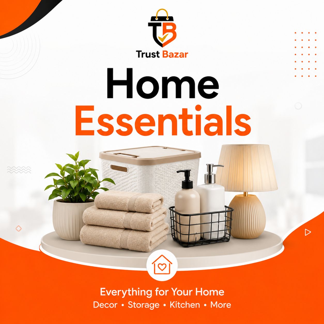 Home Essentials - Trust Bazar