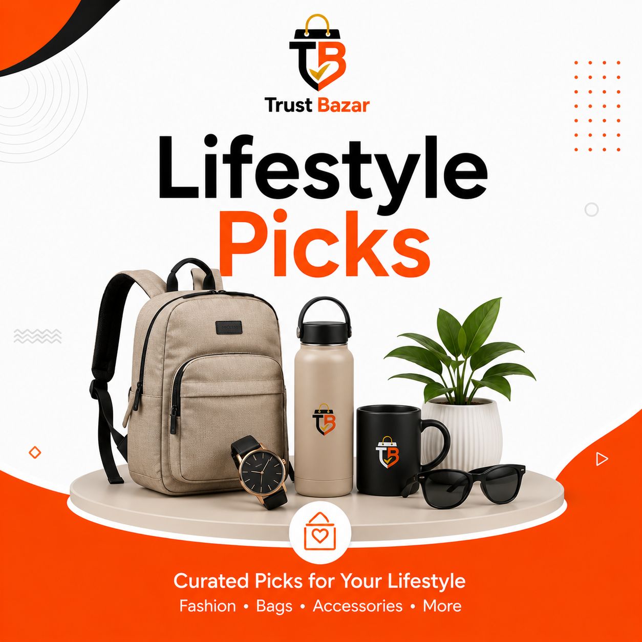 Lifestyle Picks - Trust Bazar